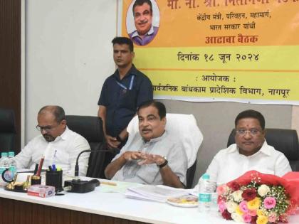 Ahead of monsoon Union Minister Nitin Gadkari reviewed development projects on action mode | मान्सून अगोदर केंद्रीय मंत्री नितीन गडकरी ॲक्शन मोडवर, विकासप्रकल्पांचा घेतला आढावा