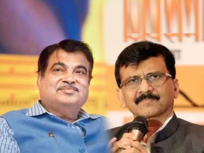 shiv sena sanjay raut praised bjp nitin gadkari and make statements on other issues | “शरद पवारांनंतर नितीन गडकरी राष्ट्रीय स्तरावरील मोठे नेते”; संजय राऊतांचे कौतुकोद्गार