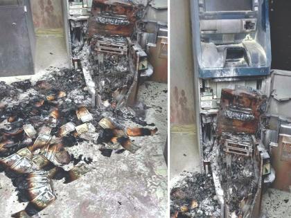 A fire broke out while breaking an ATM with a gas cutter; Thirteen lakhs and 61 thousand of rupees were burnt | गॅस कटरने एटीएम फोडताना लागली आग; साडेतेरा लाख रुपये जळून खाक