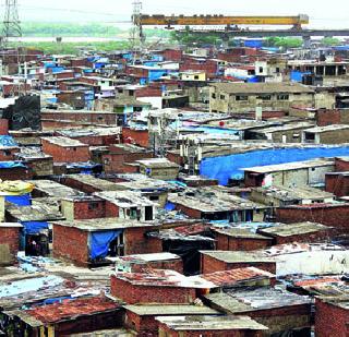 There is no 'development' of slum dwellers! | झोपडपट्ट्यांमधील सुविधांचा ‘विकास’ नाहीच!