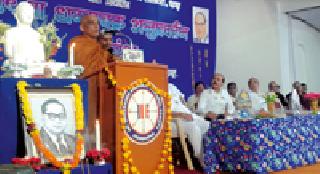 The world will have to accept Buddha's philosophy | बुद्धांचे तत्त्वज्ञान जगाला मान्य करावे लागणार The world will have to accept Buddha's philosophy | बुद्धांचे तत्त्वज्ञान जगाला मान्य करावे लागणार