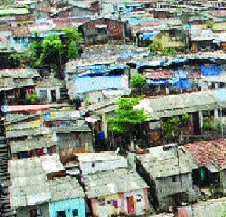 Survey to be done in Thane hut for redevelopment | पुनर्विकासासाठी ठाण्यातील झोपड्यांचा होणार सर्व्हे