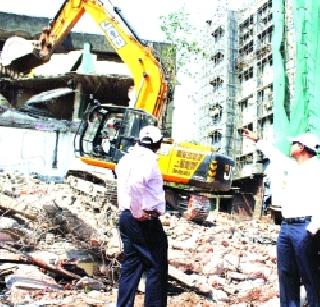 Hammer on those buildings | त्या इमारतींवर हातोडा