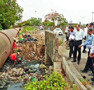 Will be raiding the work of Nalsafai! | नालेसफाईच्या कामावर छापा टाकणार!