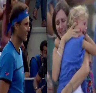 VIDEO: Nadal stopped for girl-girl encounter | VIDEO: आई-मुलीच्या भेटीसाठी नदालने थांबवली मॅच