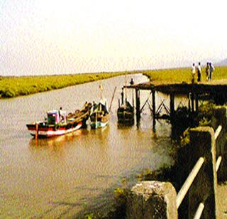 Land of Reverse Port still flattened | रेवस पोर्टची जमीन अद्याप पडीक Land of Reverse Port still flattened | रेवस पोर्टची जमीन अद्याप पडीक