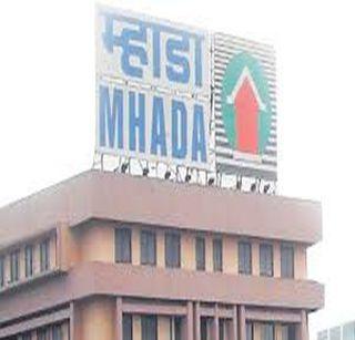 32 thousand 734 houses of MHADA | ‘म्हाडा’ची ३२ हजार ७३४ घरे