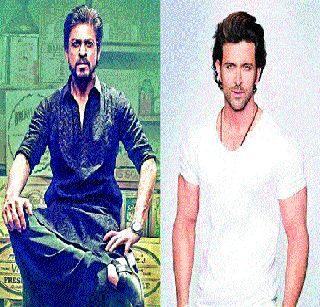 Hrithik Roshan to hit Shah Rukh Khan? | हृतिक रोशन स्टाइलमध्ये शाहरुख खानला पछाडणार?