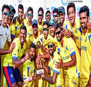 Vijay Hazare Trophy won by Tamil Nadu | तमिळनाडूने जिंकला विजय हजारे करंडक