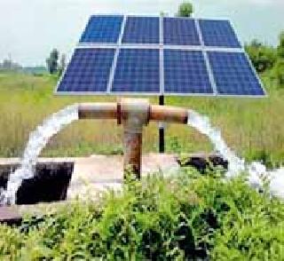 10 9 irrigation by farmers from solar pumps | १०९ शेतकऱ्यांकडून सौर पंपाने सिंचन