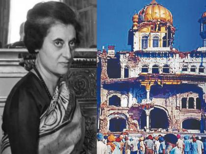 ‘ऑपरेशन ब्लू स्टार’ ही चूकच होती; पण कोणाची? इंदिरा गांधींची खरेच होती का...