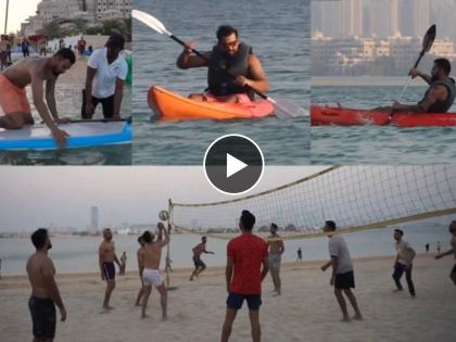 Asia Cup 2022 : Rahul Dravid takes indian team for SURFING and KAYAKING, Watch how Kohli, Rohit, Rahul, SKY, Chahal kayaking in DUBAI, Video  | Asia Cup 2022 : भारतीय संघ दुबईच्या 'किनारी'! राहुल द्रविड खेळाडूंना घेऊन पोहोचले चौपाटीवर, Video 