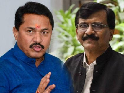 Mahavikas Aghadi will settle Sanjay Raut? Indications given by various parties | महाविकास आघाडीच संजय राऊतांचा बंदोबस्त करणार? नाना पटोलेंनी दिले संकेत