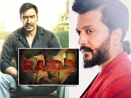 ajay devgn raid 2 movie will release on 1 may 2025 ritesh deshmukh to play negative role | अजय देवगणच्या 'RAID 2' सिनेमाची रिलीज डेट जाहीर, रितेश देशमुख दिसणार खलनायकाच्या भूमिकेत