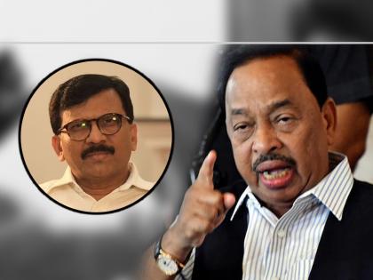 Narayan Rane trolls Sanjay Raut over Interview with Uddhav Thackeray about Shiv Sena Eknath Shinde Balasaheb Thackeray | "संजय राऊत, शिवसेना प्रक्षप्रमुखांच्या अंगावर आता असलेले कपडे तरी कायम ठेवा"; नारायण राणेंचा 'प्रहार'