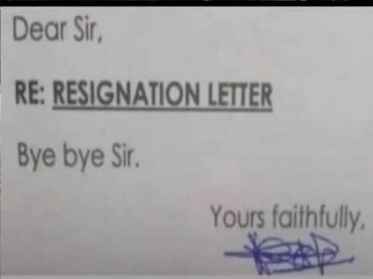 Viral News:"Bye-bye sir ..." wrote 3 words and quit job; Funny Resignation letter goes viral on social media | "बाय-बाय सर..." 3 शब्द लिहून नोकरी सोडली; रेजिग्नेशन लेटर सोशल मीडियावर व्हायरल