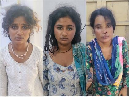 Gujarat women trio jailed for stealing with the help of minors | अल्पवयीन मुलांच्या मदतीने चोरी करणाऱ्या गुजरातच्या महिला त्रिकूटाला बेड्या