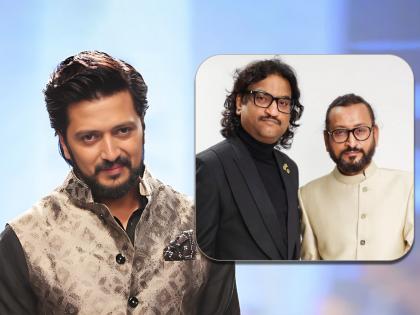 Ritesh Deshmukh disclosed about his first marathi film ved and music | म्हणून Ritesh Deshmukhने त्याच्या 'वेड' सिनेमासाठी केली अजय-अतुलची निवड, म्हणाला...