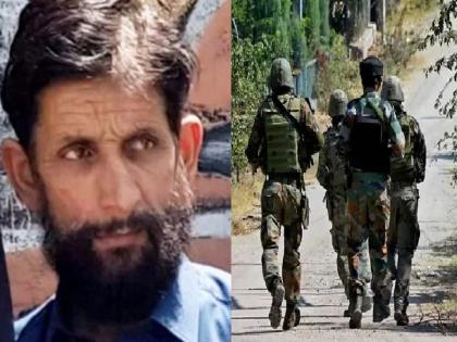 Jammu Kashmir Samandar Chacha aka Human GPS, who helped terrorists infiltrate, killed in encounter | दहशतवाद्यांना घुसखोरीत मदत करणारा समंदर चाचा उर्फ ह्यूमन GPS चकमकीत ठार Jammu Kashmir Samandar Chacha aka Human GPS, who helped terrorists infiltrate, killed in encounter | दहशतवाद्यांना घुसखोरीत मदत करणारा समंदर चाचा उर्फ ह्यूमन GPS चकमकीत ठार