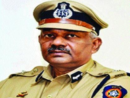  CCTNS to control crime, new Commissioner of Police | गुन्हेगारी नियंत्रणासाठी सीसीटीएनएस राबवणार, नवनियुक्त पोलीस आयुक्तांची माहिती