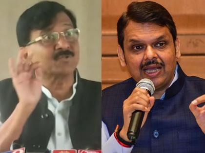 Has your political will now sunk into the Arabian Sea Sanjay Raut's direct attack on CM Devendra fadnavis | "आता तुमची राजकीय इच्छाशक्ती अरबी समुद्रात बुडाली का?; दोन समाजात आगी लावून...!" संजय राऊतांचा फडणीसांवर थेट हल्ला