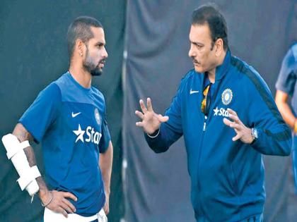 India vs England Test: Do not be afraid Dhawan, Shastri is backing you | India Vs England Test : भिऊ नकोस धवन, शास्त्री तुझ्या पाठिशी आहेत