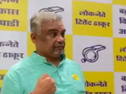 I fight like a man, not a dictatorship, street whistle will blow in Delhi says MLA Hitendra Thakur | मी हुकूमशाही नाही तर मर्दासारखा लढतो, गल्लीची शिट्टी दिल्लीला वाजणारच - आमदार हितेंद्र ठाकूर