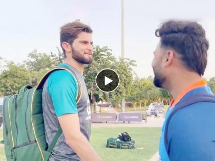 Shaheen Afridi said to Rishabh Pant that I am thinking of hitting a six with one hand like you | "मी तुझ्यासारखा एका हाताने सिक्स मारण्याचा विचार करतोय", पंत आणि आफ्रिदीचा व्हिडीओ व्हायरल