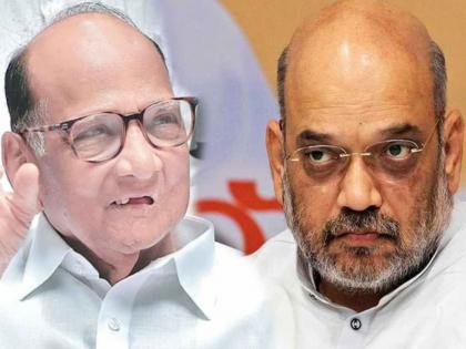 Sharad Pawar targeted Union Home Minister Amit Shah amid accusations | "गुजरातमधून तडीपार केलेला माणूस हा..."; अमित शाहांना शरद पवारांचे प्रत्युत्तर