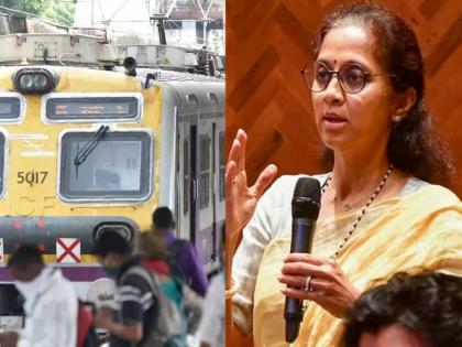 'Criminals eliminated as Homeminister Department fail'; NCP MP Supriya Sule aggressive over the incident in Mumbai Local Train | 'गृहखाते अपयशी ठरल्याने गुन्हेगार निर्ढावले'; मुंबई लोकलमधील घटनेवरुन सुप्रिया सुळे आक्रमक