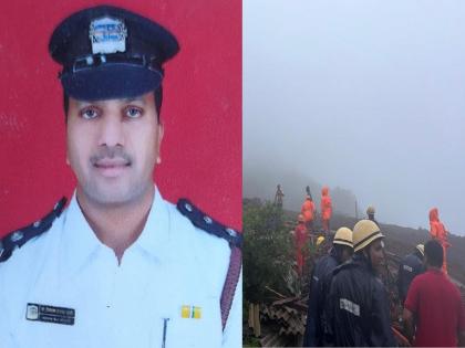 fire fighter died due to suffocation during rescue opreation, Irshalwadi Landslide Incident Raigad | इर्शाळवाडीवर दरड कोसळली; बचावकार्यासाठी जाताना अग्निशमन अधिकाऱ्याचा मृत्यू