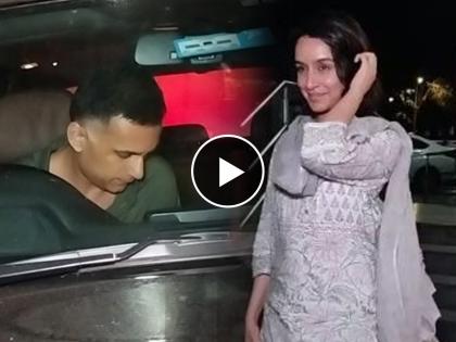 Shraddha kapoor gets snapped as she went to meet her rumoured bf rahul modi | श्रद्धा कपूरच्या आयुष्यात आलं नवं प्रेम?, कथित बॉयफ्रेंडसोबत व्हिडीओ होतोय व्हायरल