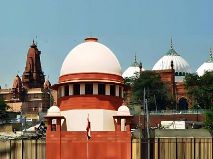 supreme court refusing to stay allahabad high court decision about primary survey of shahi idgah complex adjacent to shri krishna janmabhoomi temple | श्रीकृष्ण जन्मभूमीप्रकरणी हस्तक्षेपास सुप्रीम कोर्टाचा नकार; 'सर्व्हे ऑर्डर'ला स्थगिती नाहीच