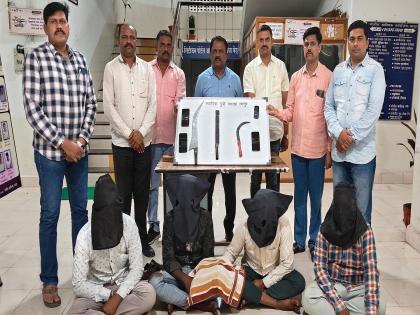 An attempt to rob Sarafa failed; Four people arrested, local crime branch action | सराफाला लुटण्याचा प्रयत्न फसला; चार जणांना अटक, स्थानिक गुन्हे शाखेची कारवाई