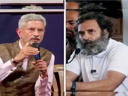 S Jaishankar Rahul Gandhi: 'PM Modi sent troops to LAC, not Congress', Jaishankar hits back at Rahul Gandhi's statement | S Jaishankar Rahul Gandhi: 'LAC वर PM मोदींनी सैन्य पाठवले, काँग्रेसने नाही', राहुल गांधींच्या वक्तव्यावर जयशंकर यांचा पलटवार