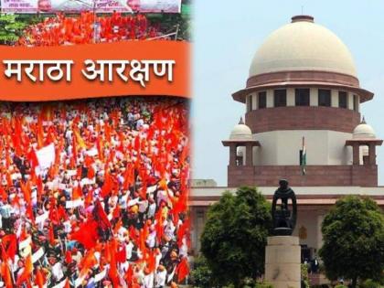 Maratha Reservation: Reservation on Maratha Reservation reserved; The entire country, including Maharashtra, is paying attention to the decision of the Supreme Court | Maratha Reservation: मराठा आरक्षणावरील निर्णय राखीव; सुप्रीम कोर्टाच्या निर्णयाकडं महाराष्ट्रासह संपूर्ण देशाचं लक्ष