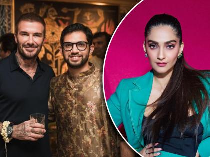 sonam kapoor commented on aditya thackeray photo with david beckham | आदित्य ठाकरेंनी शेअर केला डेव्हिड बेकहॅमबरोबरचा फोटो, सोनम कपूर कमेंट करत म्हणाली...