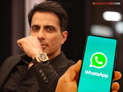 sonu sood whats app start after 61 hours actor received 9483 messages | तब्बल ६१ तासांपासून बंद होतं सोनू सूदचं Whats App, सुरू होताच आले ९ हजार मेसेज, अभिनेता म्हणतो...