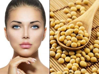 how to prepare soybean mask to get flawless skin | सोयाबीन त्वचेसाठी ठरतं फायदेशीर; जाणून घ्या कसा कराल वापर!