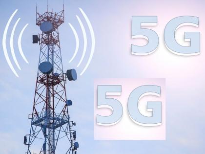 5G will require 6 times more towers, cables | 5G साठी 6 पट अधिक टॉवर, केबल लागणार