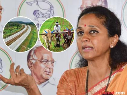 Instead of spending Rs 80000 crore on Shaktipeeth highway waive off farmers' loans says Supriya Sule | 'शक्तिपीठ'ला ८० हजार कोटी खर्च करण्यापेक्षा शेतकऱ्यांची कर्जमाफी करा - सुप्रिया सुळे 