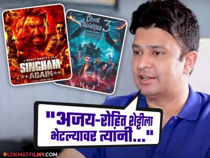 t series bhushan kumar talk about singham again vs bhool bhulaiyya 3 clash | 'सिंघम अगेन'सोबत टक्कर टाळता आली असती का? 'भूल भूलैय्या ३'चे निर्माते म्हणतात- "मी प्रयत्न केले पण.."