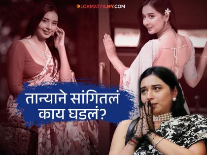 Tanya Mittal : एका रात्रीत सर्व सोनं, ३ आयफोन विकायची आली वेळ; तान्या मित्तलचा मोठा खुलासा, म्हणाली...