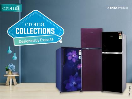 Croma fridge A delight in design and tech | क्रोमा फ्रिज: डिझाईन आणि तंत्रज्ञानाचा आनंददायी अविष्कार