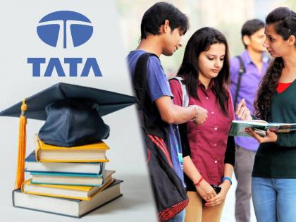 TATA ग्रुपची ‘ही’ कंपनी देतेय ६० हजारांची स्कॉलरशीप; पाहा, कोण करु शकतं अर्ज आणि प्रक्रिया