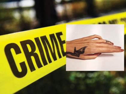 Crime News: Murder solved due to tattoo on hand, case registered against two, one arrested | Crime News: हातावरील टॅटूमुळे खुनाचा उलगडा, दोघांवर गुन्हा दाखल, एकाला अटक