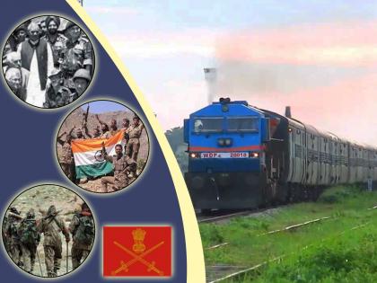 10 ट्रेनच्या माध्यमातून उलगडणार कारगिल युद्धाच्या विजयाची गाथा