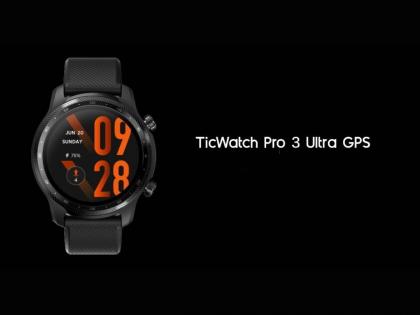 TicWatch Pro 3 Ultra GPS Launch With 45 Days Battery Life In India Price Specifications  | 1GB रॅमसह आलं मिल्ट्री ग्रेड Smartwatch; सिंगल चार्जवर 45 दिवसांचा बॅकअप 