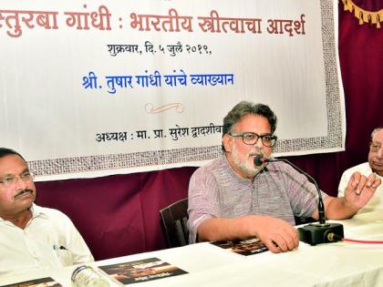 The country and our family have done injustice to Kasturba: Tushar Gandhi emotional | देशाने व आमच्या कुटुंबानेही कस्तुरबांवर अन्याय केला : तुषार गांधी भावुक