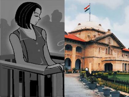 Right of unmarried girls also to receive maintenance from parents; An important decision of the allahabad High Court | अविवाहित मुलींनाही 'पोटगी' मिळविण्याचा अधिकार; हायकोर्टाचा महत्वाचा निर्णय